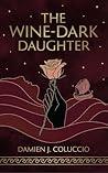 The Wine-Dark Dau...