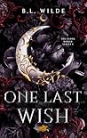 One Last Wish  by B.L. Wilde
