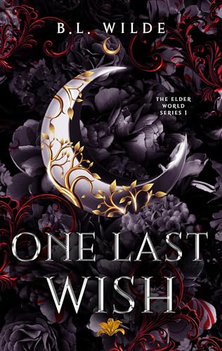 One Last Wish : The Elder World Series (Kindle Edition)