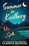 Summer in Kentbury by Claudia Y. Burgoa
