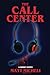 The Call Center (Chapbook S...