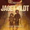 Jaget vildt by Trine Friberg