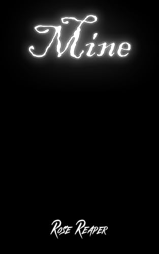 Mine (Kindle Edition)