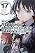 My Youth Romantic Comedy Is Wrong, As I Expected @ comic, Vol. 17 (manga) (My Youth Romantic Comedy Is Wrong, As I Expected @ comic (manga))