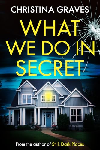What We Do in Secret (Kindle Edition)