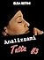 Angie La Sconvolgente Confessione di un Matrimonio Quasi Perfetto - Romanzo per Adulti (Analizzami Tutta Vol. 3) (Italian Edition) by Elisa Bettini