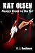 Kat Olsen:  Murder Under th...