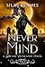 Never Mind (Shifter Vengean...