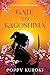 Gate to Kagoshima (Ancestor Memories, #1)