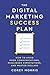 The Digital Marketing Success Plan by Corey Morris