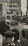 Wachten op de angst