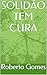 SOLIDÃO TEM CURA