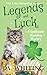 Legends and Luck