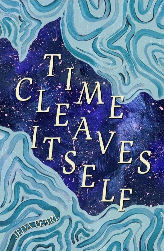 Time Cleaves Itself (Paperback)