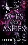 Aces and Ashes by Steph Macca