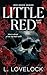 Little Red (Red Reign Serie...
