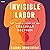 Invisible Labor: The Untold Story of the Cesarean Section