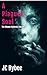 A Plagued Soul by JC Bybee