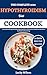 The Complete 2024 Hypothyroidism Diet Cookbook by Lucky Wilson