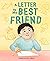A Letter to My Best Friend by Yangsook Choi