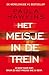 Het meisje in de trein by Paula Hawkins