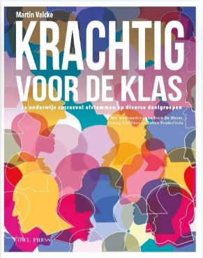 Krachtig voor de klas: Je onderwijs succesvol afstemmen op diverse doelgroepen