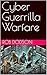 Cyber Guerrilla Warfare
