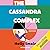The Cassandra Complex