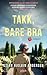 Takk, bare bra (Familien Löwborg, #2)