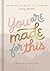You are Made for This: Devotions to Uplift and Encourage Busy Moms