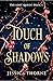 A Touch of Shadows (The Lost Queen)