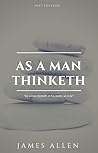 As a Man Thinketh...