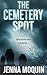 The Cemetery Spot by Jenna Moquin