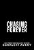 Chasing Forever