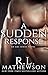 A Sudden Response by R.L. Mathewson