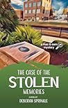 The Case of the Stolen Memories by Deborah Sprinkle