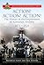 Action Action Action: The H...