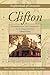 Clifton: Neighborhood and Community in an Urban Setting, a Brief History