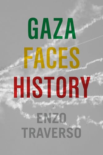 Gaza Faces History (Kindle Edition)