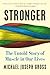 Stronger by Michael Joseph Gross