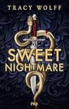 Sweet Nightmare by Tracy Wolff