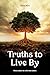 Truths to Live By by Jinha Kim