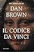 Il codice da Vinci by Dan    Brown