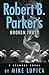 Robert B. Parker's Broken Trust (Spenser)