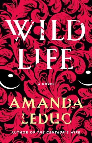 Wild Life (Kindle Edition)