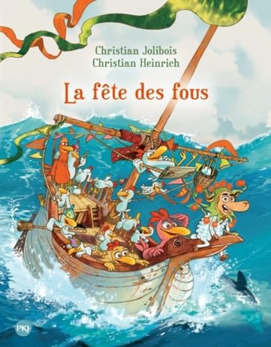 Les P'tites Poules - Tome 21 La fête des fous (21)