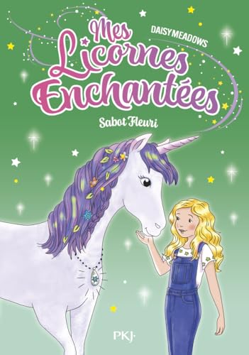 Mes licornes enchantées - tome 03 : Sabot fleuri (03)