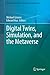 Digital Twins, Simulation, and the Metaverse by Michael Grieves