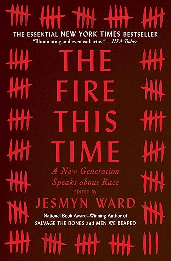 The Fire This Time: A New Generation Speaks About Race
