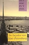 De fa̧cades van Sint-Petersburg (Het oog in 't zeil stedenreeks) (Dutch Edition)